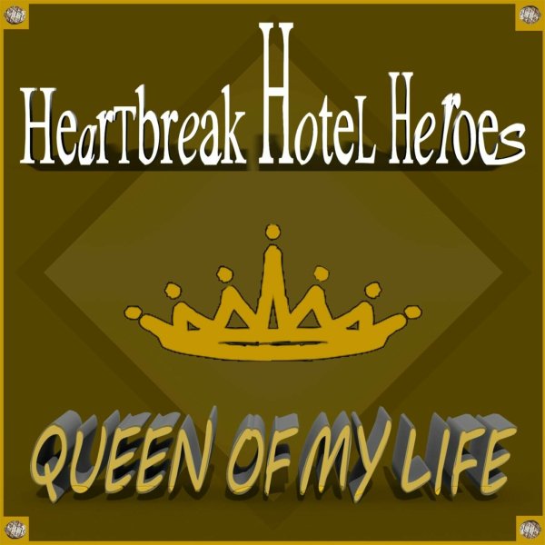 Heartbreak Hotel Heroes feat. Split Mirrors - Queen Of My Life