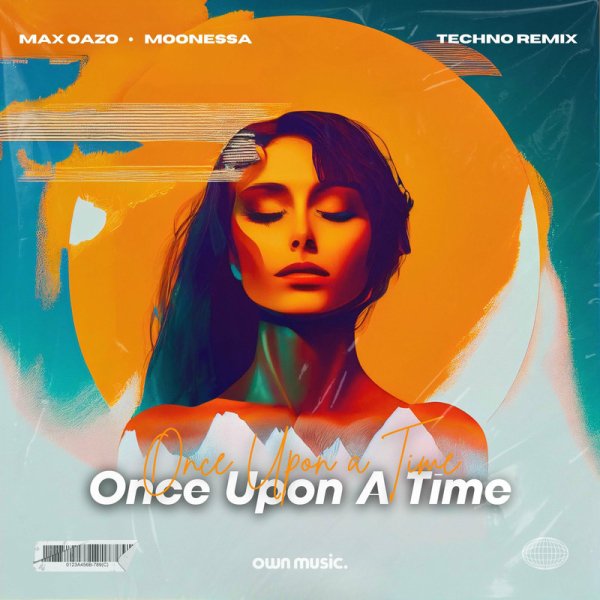 Max Oazo/Moonessa - Once Upon A Time (House Extended Mix)