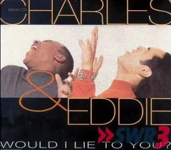 Charles &amp; Eddie - Would I Lie To You /Hard Deep House Remix 2025
