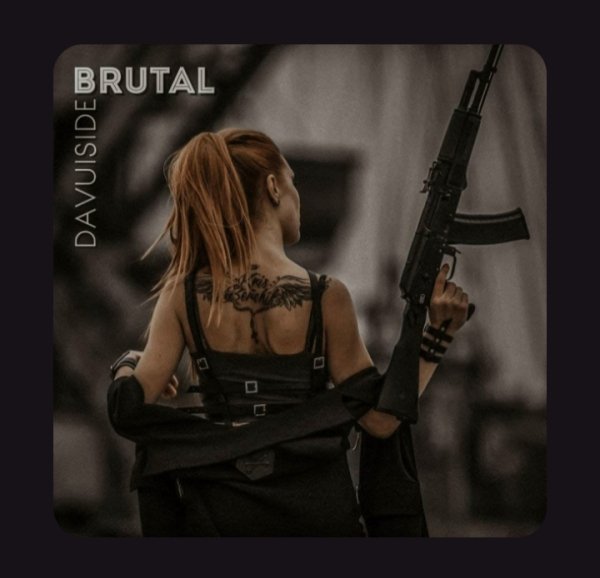Davuiside - Brutal