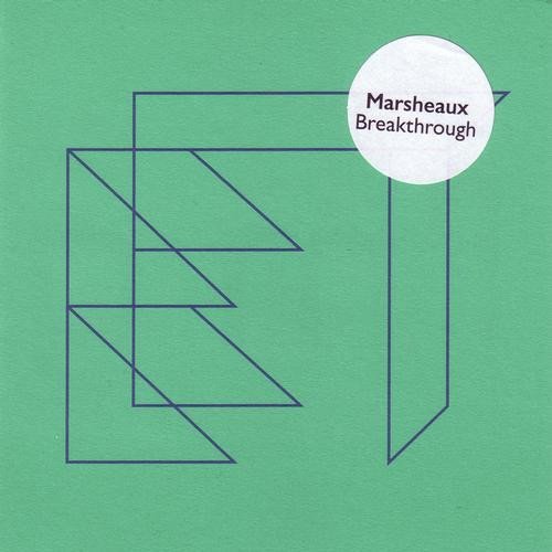 Marsheaux - Breakthrough (Marsheauxxxx Remix Edit)
