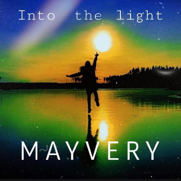 Mayvery - Into the Light (LALYkiN Remix)