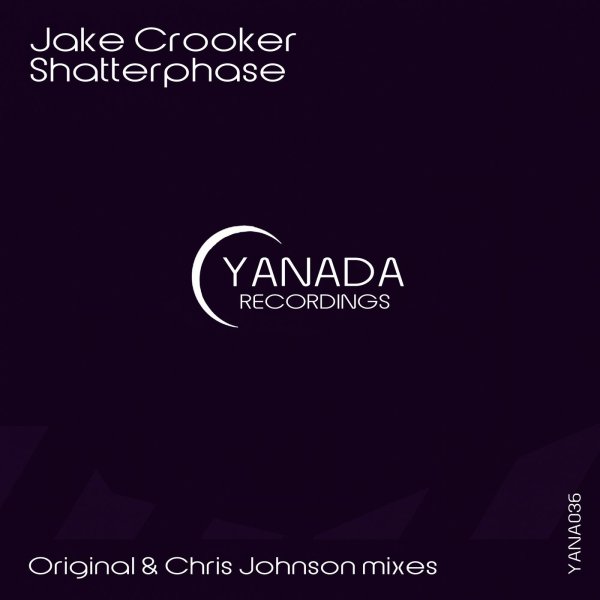 Jake Crooker - Shatterphase  (Chris Johnson Radio Edit)