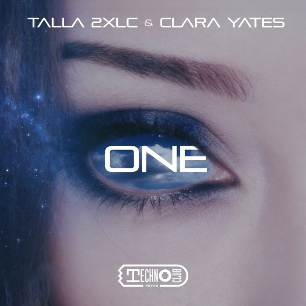Talla 2XLC, Clara Yates - One (Extended Club Mix)