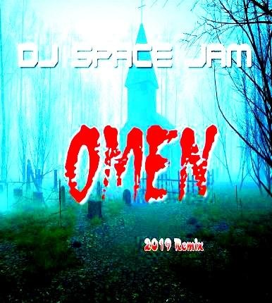 DJ Space Jam vs Magic Affair - Omen III (2019 Remake) Remastered Version