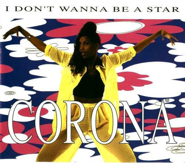 Corona - I Don't Wanna Be A Star (W!ldz Remix)
