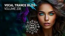 TRANCE MUSIC - VOCAL TRANCE BLISS VOL. 208 [