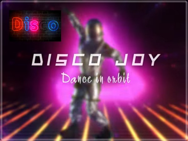 Disco Joy - Dance in orbit