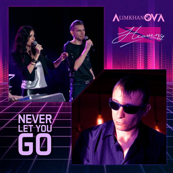 Alimkhanov A. Feat. Heaven42 - Never Let You Go