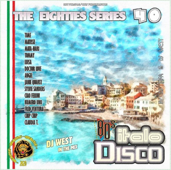 DJ WEST - ITALO-DISCO MIX, Vol. 40 (the EIGHTIES SERIES, 2020)