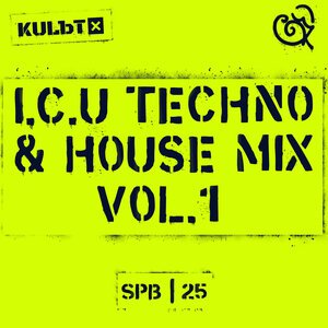 I.C.U. - TECH HOUSE MIX/Vol.1