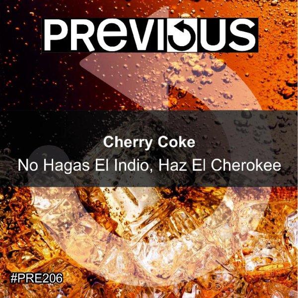 Cheryy Coke. - No Hages El Indio,Haz El Cherokke .(Dance Versiov)