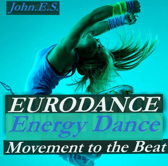 John.E.S. - Movement to the Beat (Energy Dance)