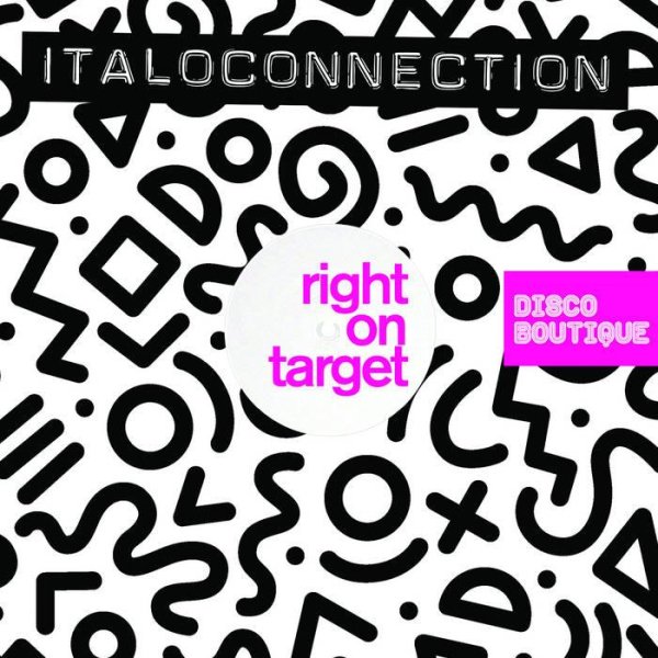 Italoconnection - Right On Target (Italoconnection Remix 2022)