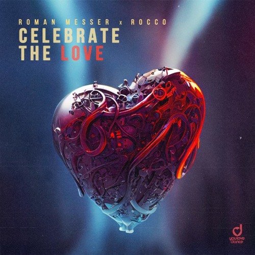 Roman Messer x Rocco - Celebrate the Love