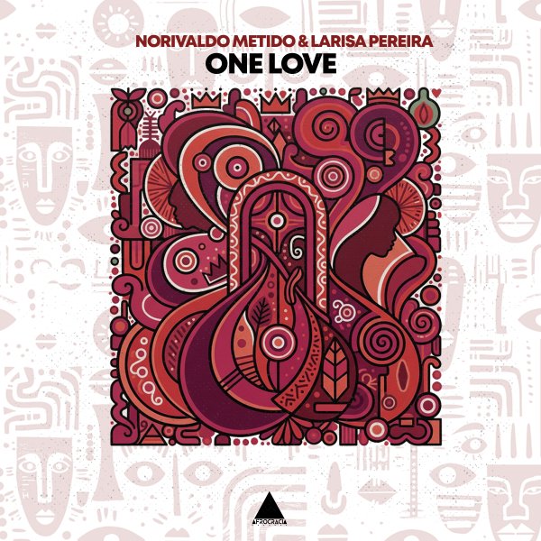 DJ Norivaldo Metido, Larisa Pereira - One Love