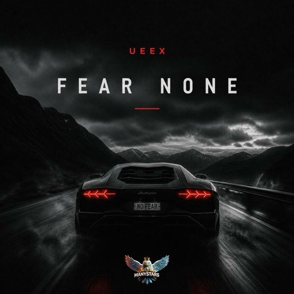 UEEX - Fear None