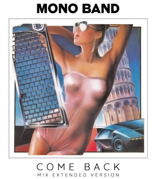 Mono Band - Come Back (Mix Extended Version)