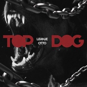 LeanJe, OttO - TOP DOG