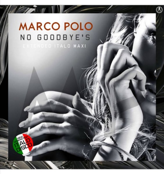 Marco Polo - No Goodbye's (Extended Vocal Disco Mix 2024)