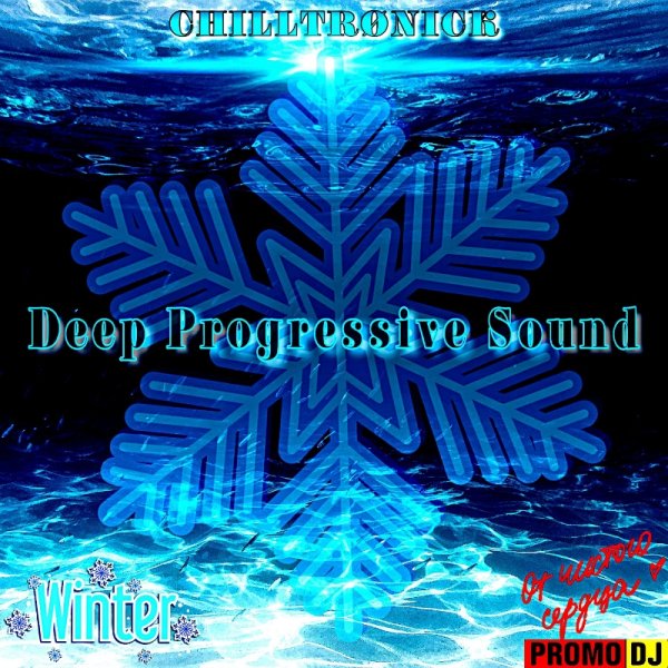 CHILLTRONICK - DEEP PROGRESSIVE SOUND