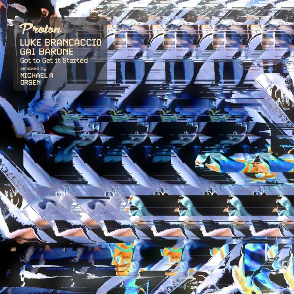 Gai Barone / Luke Brancaccio / Michael A - Got to Get it Started (Michael A Remix)