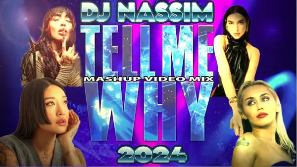 DJ Nassim - Tell Me Why (New Eurodance 2024)