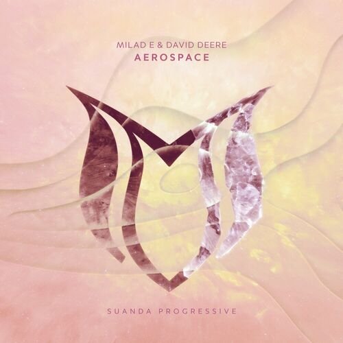 Milad E &amp; David Deere - Aerospace (Extended Mix)