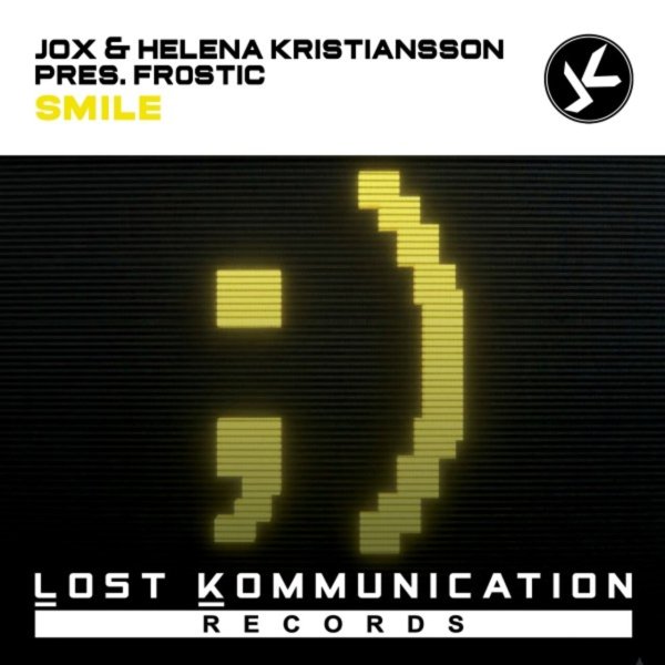 Jox, Helena Kristiansson, Fr0stic - Smile (Extended Mix)