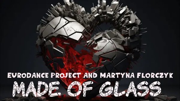 EuroDance Project &amp; Martyna Florczyk - Made of glass (80-90s 2023)
