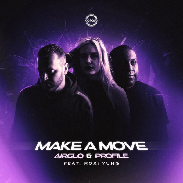 Airglo &amp; Profile feat. Roxi Yung - Make a Move