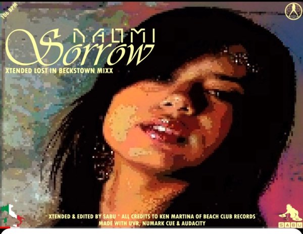 Naomi &amp; by Sabu - Sorrow (Xtended Lost In Beckstown Mixx 2024)