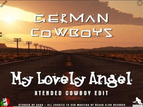 German Cowboys &amp; by Sabu - My Lovely Angel (Xtended Cowboy Edit 2022)