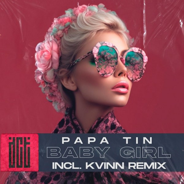 Papa Tin;Kvinn - Baby Girl, Kvinn Remix
