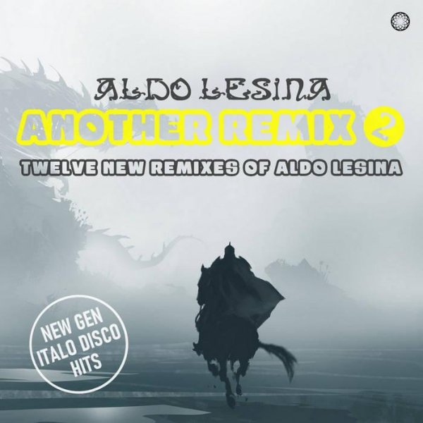 Aldo Lesina - Castles &amp; Dungeons (Extended Vocal Another Mix 2022)
