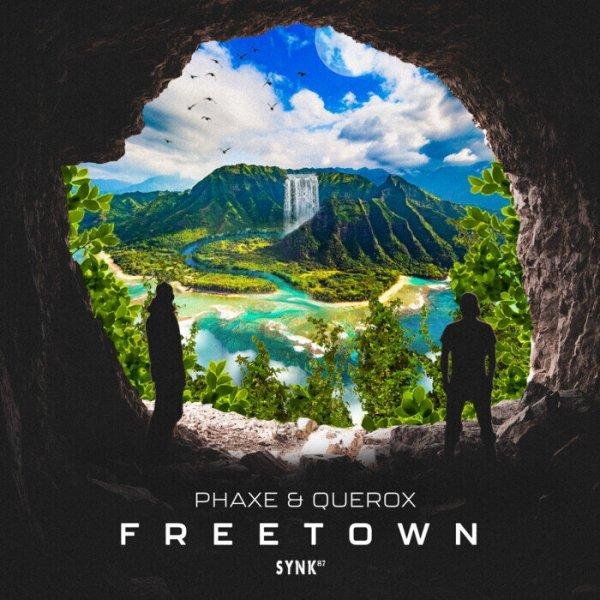 Phaxe &amp; Querox - Freetown (Original Mix)