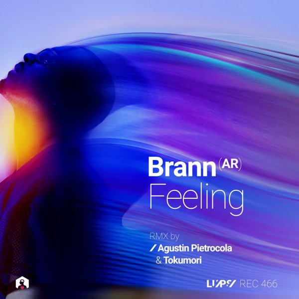 Brann (AR) - Feeling (Agustin Pietrocola Remix)