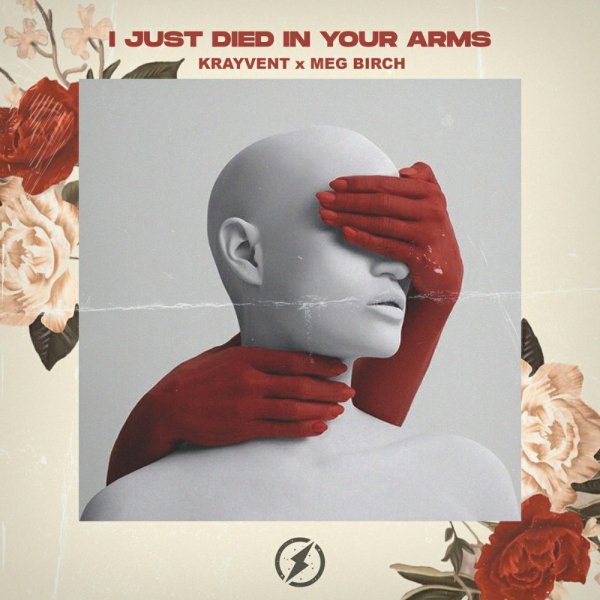 Krayvent;Meg Birch - I Just Died In Your Arms