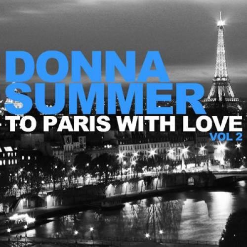 Donna Summer - To Paris With Love (Eddie Amador Remix)