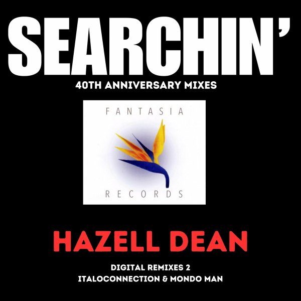 Hazell Dean - Searchin' (Italoconnection Radio Mix)