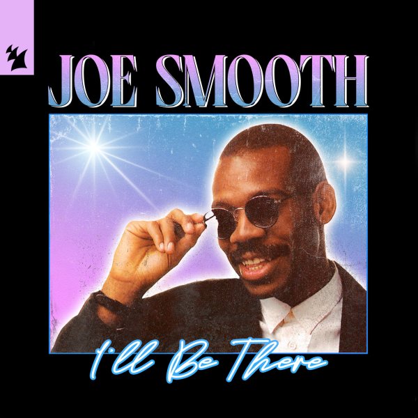 Joe Smooth - I'll Be There
