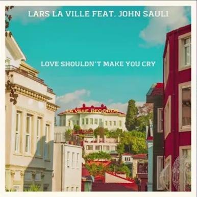 Lars La Ville Feat. John Sauli - Love Shouldnt Make You Cry (Extended Edit italo disco 2022)