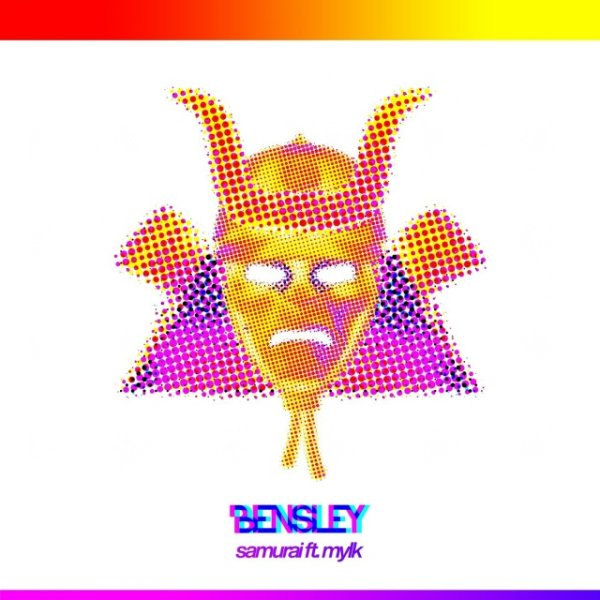 Bensley &amp; MYLK - Samurai