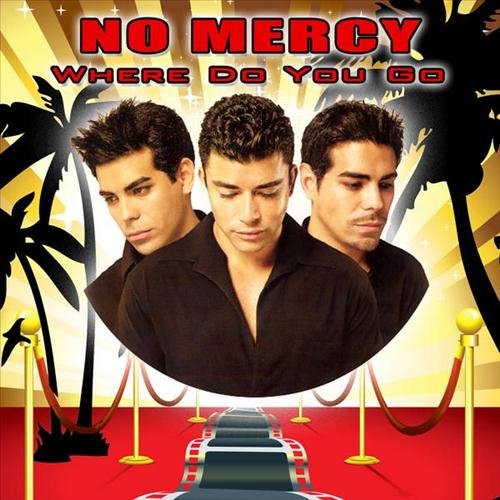 No Mercy - Where Do You Go_1996