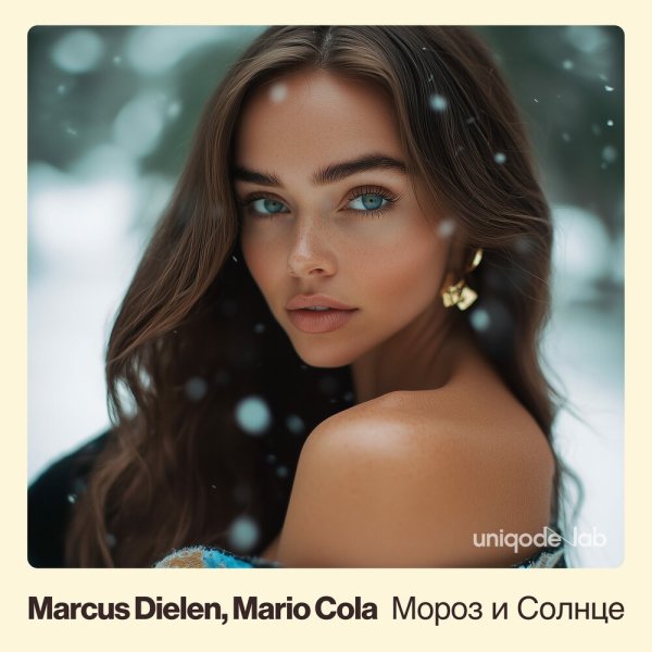 Marcus Dielen/Mario Cola - Мороз и Солнце