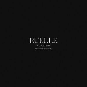 Ruelle - Monsters