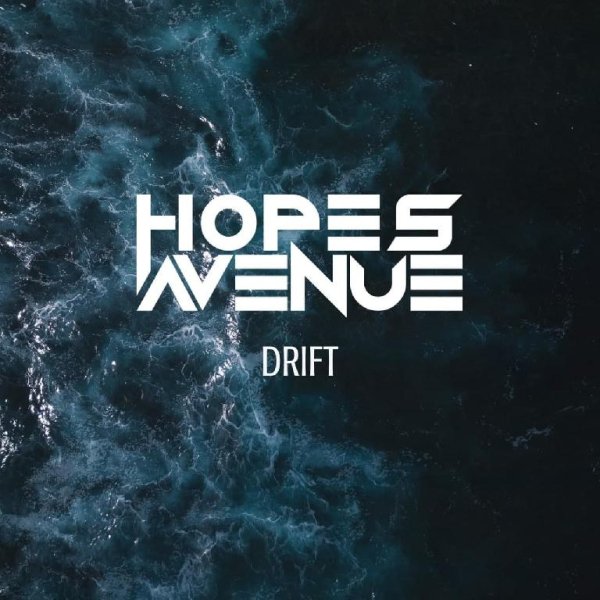 Hopes Avenue - Drift