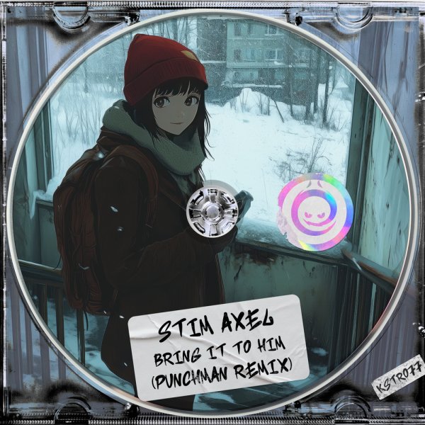 Stim Axel, Punchman - Bring It to Him (Punchman Remix)
