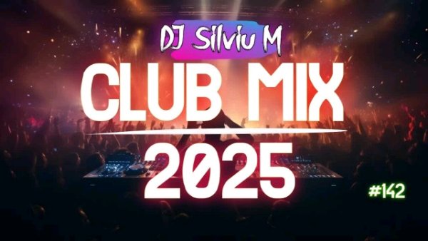 2025_Best_Remixes_Club_Dance_2 - 2025_Best_Remixes_Club_Dance_2