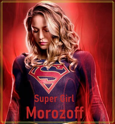Morozoff - Super Girl